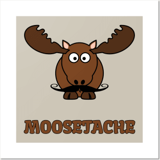 Moosetache Posters and Art